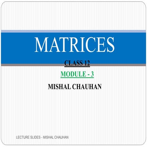 MATRICES CLASS XII MODULE 3