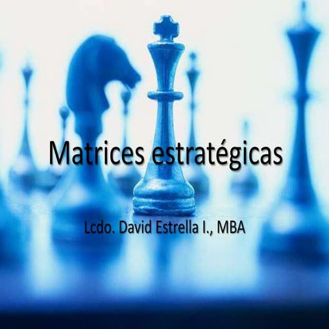 Matrices estrategicas