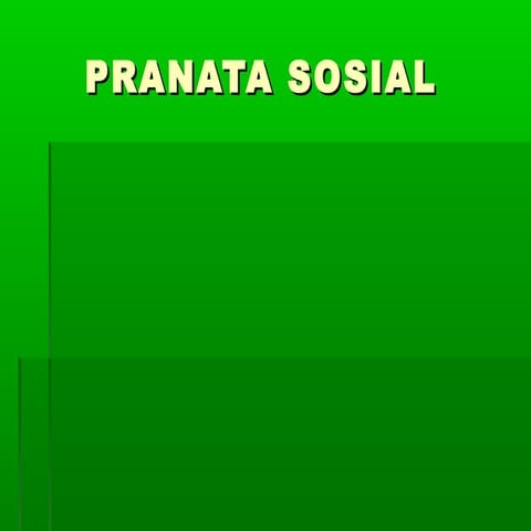 PRANATA SOSIAL (sosiologi)