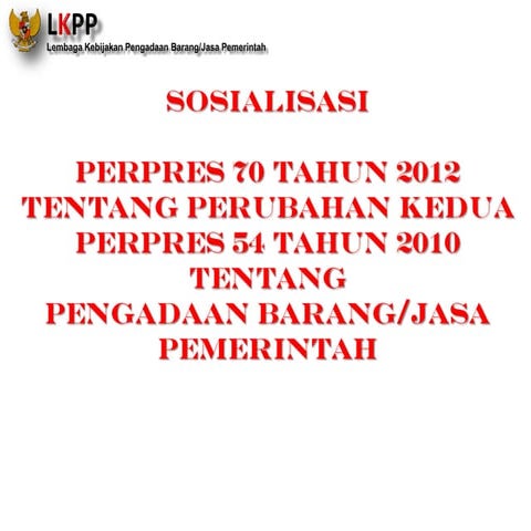 Matrik perpres 70 tahun 2012