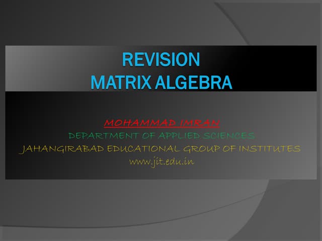 Matrix and its applications by mohammad imran