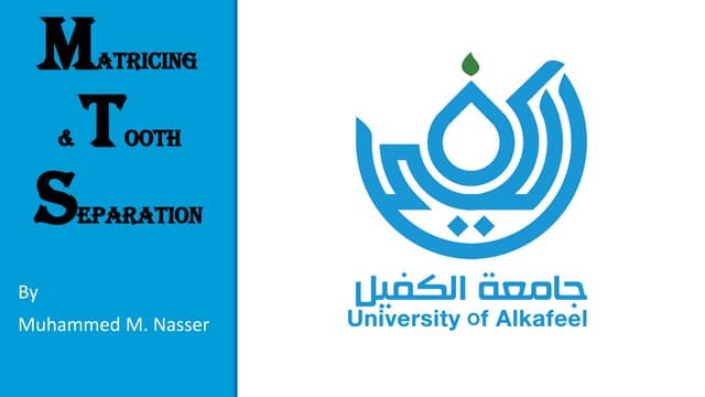 Matricing & Tooth  Separation