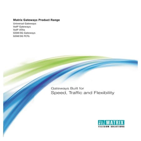 Matrix gateway products catalogue
