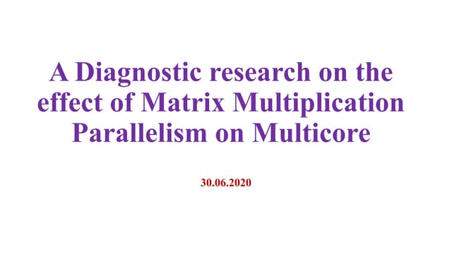 MAtrix Multiplication Parallel.ppsx