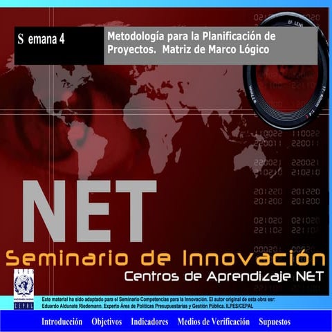 Metodología para la Planificación de Proyectos. Matriz de Marco Lógico