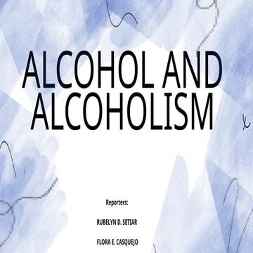 Comprehensive Overview of Alcohol and Alcoholism: Causes, Effects, and ...