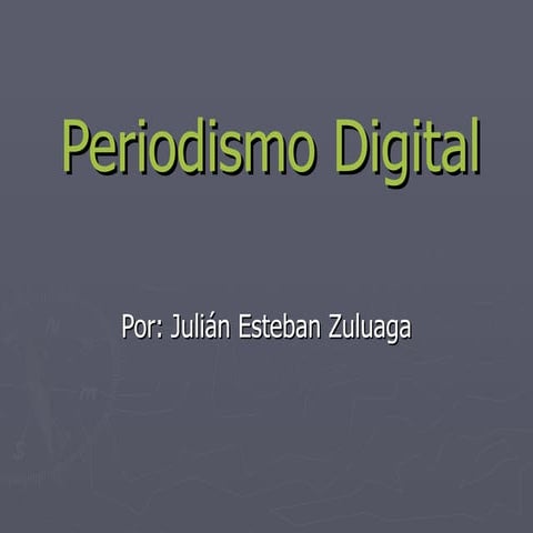 Periodismo Digital (Julian Esteban Zuluaga Jiménez Udea)