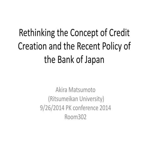 Rethinking the Concept of Credit Creation and the Recent Policy of the Bank o...