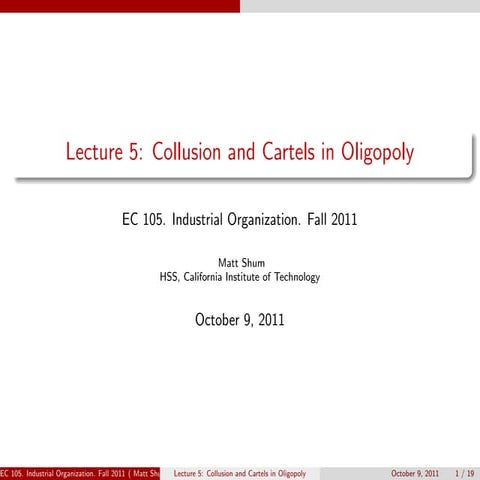 Collusion and Cartels in Oligopoly