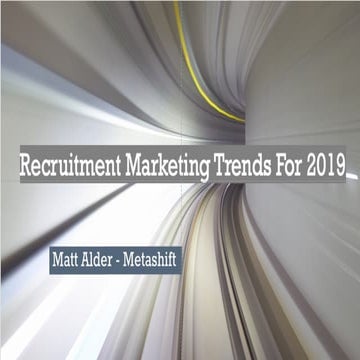 Recruitment Marketing Trends For 2019