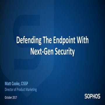 Defending the Endpoint with Next-Gen Security