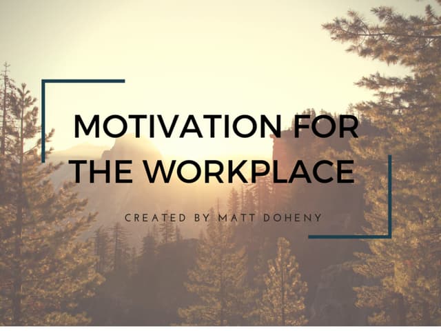Matt Doheny: Motivation for the Wor...