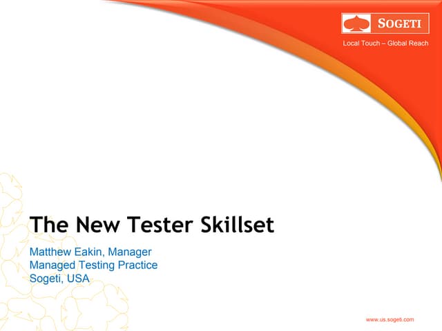 Matt Eakin - The New Tester Skillset