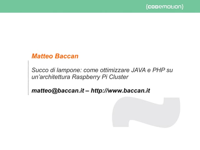 Succo di lampone: come ottimizzare JAVA e PHP su un'architettura Raspberry Pi...