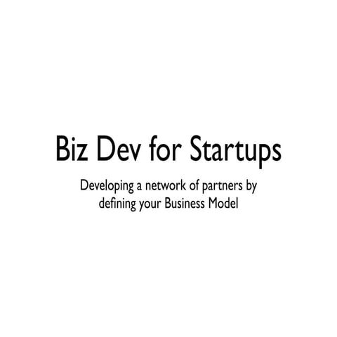 MtB workshop 2011: Business Development for Startups