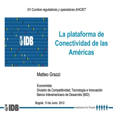 Matteo Grazzi, La plataforma de Conectividad de las Américas