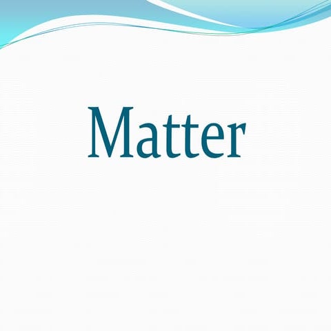 Matter