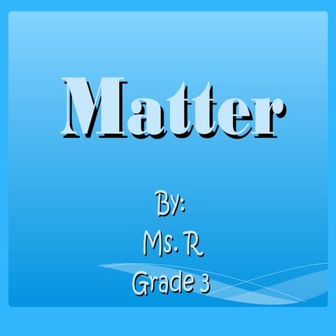 Matter