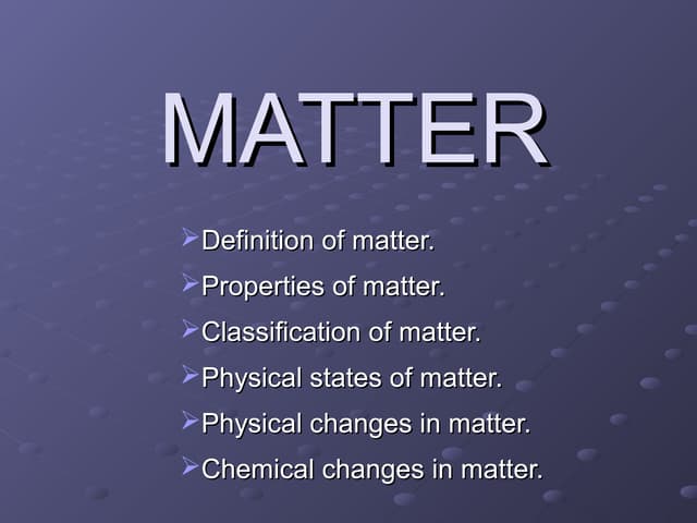 Matter PPT Matter PPT