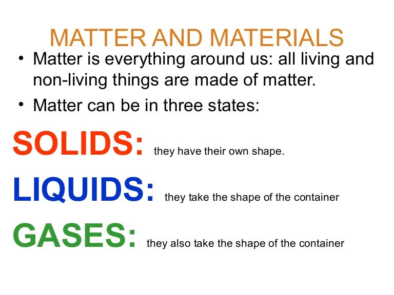 Matter and materials