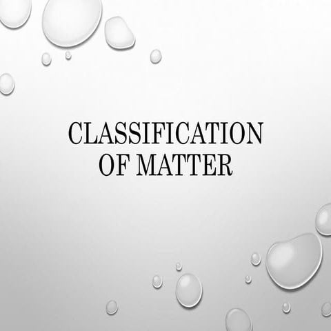 Classification of Matter