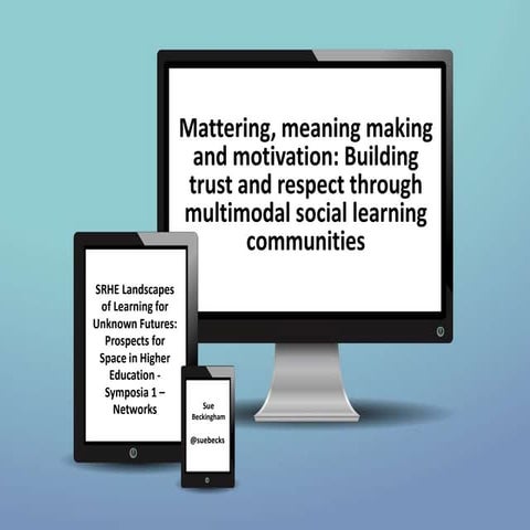 Mattering, meaning making and motivation - Building trust and respect through...