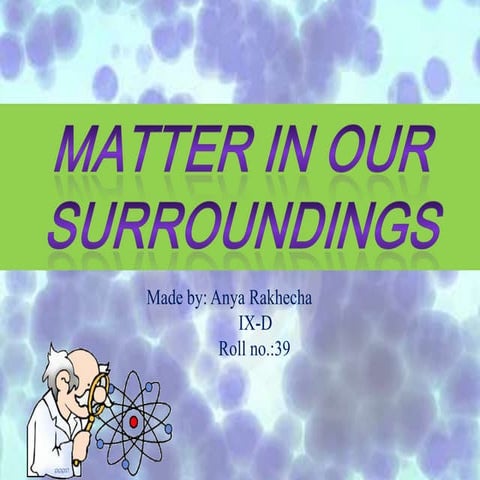 Matter in our surroundings