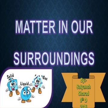 Matter in our surroundings-9TH- NCERT CBSE