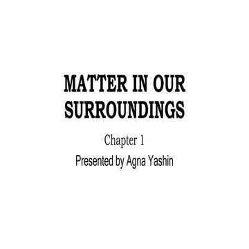 Matter in our Surroundings || Class 9 || NCERT