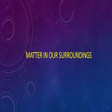 Matter in our surroundings