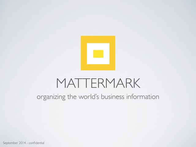 Mattermark 2nd (Final) Series A Deck
