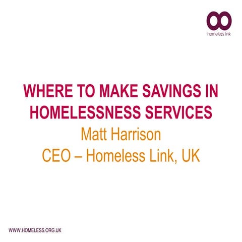 Where to Make Savings in Homelessness Services