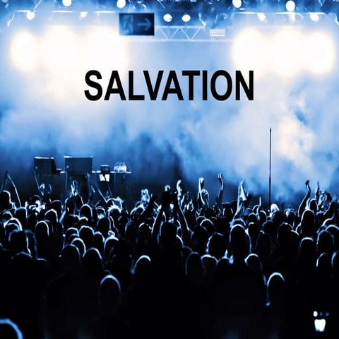 SALVATION:WITH MEN IT IS IMPOSSIBLE, BUT WITH GOD, IT IS POSSIBLE.