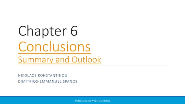 Conclusions: Summary and Outlook