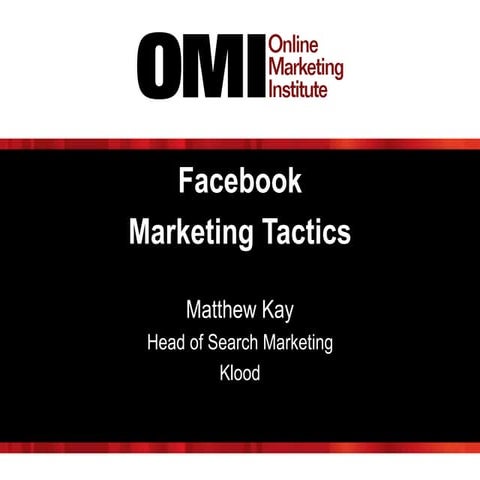 Facebook Marketing Tactics