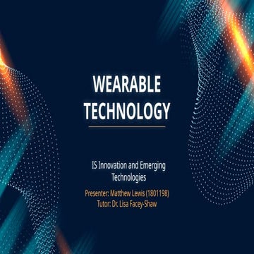 Matthew Lewis Wearable Technology Presentation.pptx