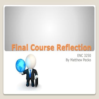 Matthew Pecko final reflection