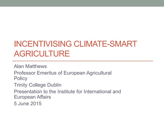 Matthews incentivising climate smart agriculture on Irish farms