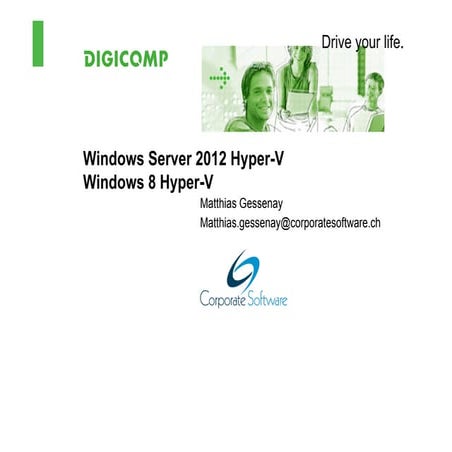 Server 2012 Hyper-V & Client Hyper-V