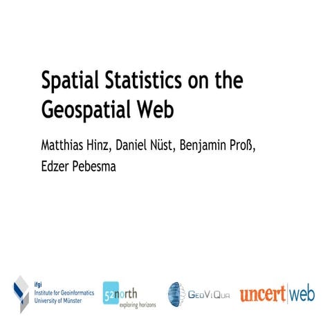 Spatial Statistics on the Geospatial Web