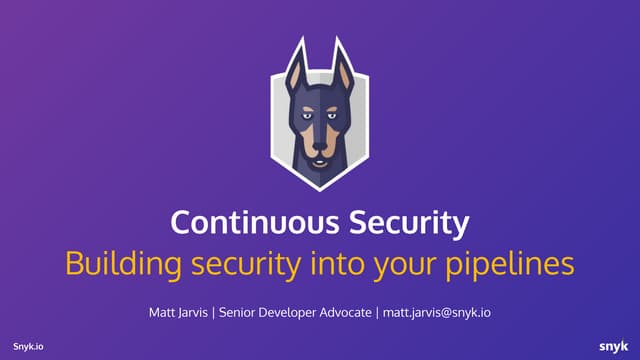 stackconf 2021 | Continuous Security – integrating security into your pipelines
