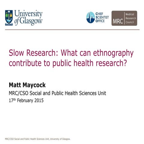 Matt maycock   slow research 17th feb 2014