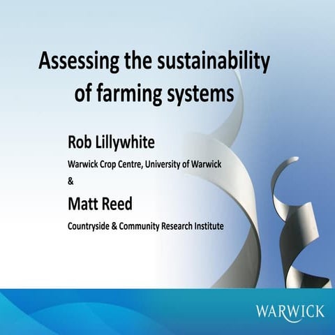 Matt Reed & Rob Lillywhite - Sustainability of Farming Systems