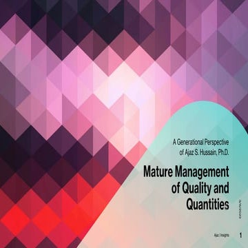 Mature Managers and Management of Pharmaceutical Quality and Quantities