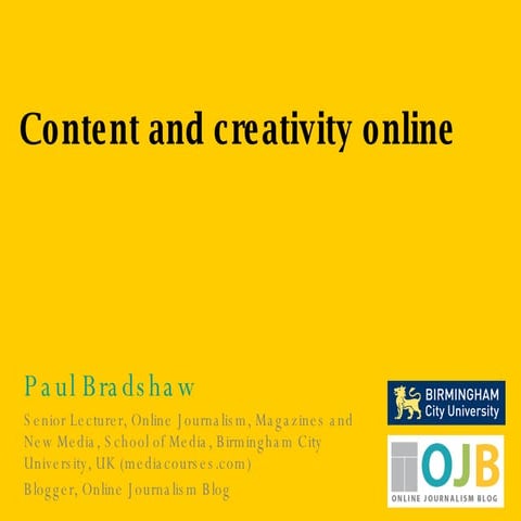 Content and creativity online