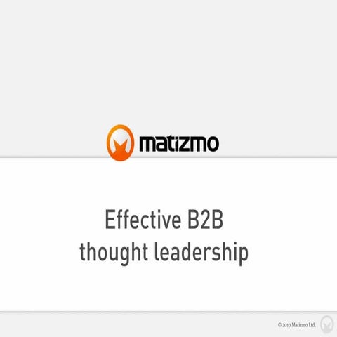 Effective B2B thought leadership