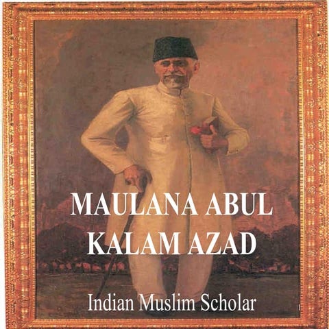 Maulana abul kalam azad   thiyagu 11.11.2016