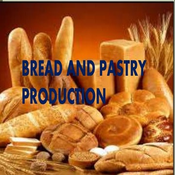 BREAD & PASTRY PRODUCTION