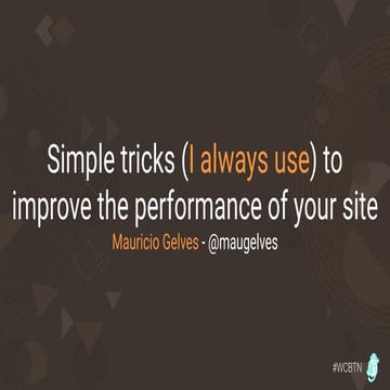 Simple tricks to improve the performance of your site