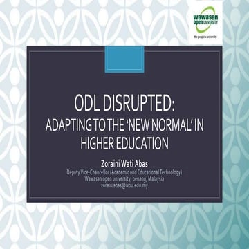 ODL Disrupted:  Adapting to the 'New Normal" in Higher Education